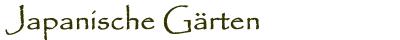 Japanische G&auml;rten